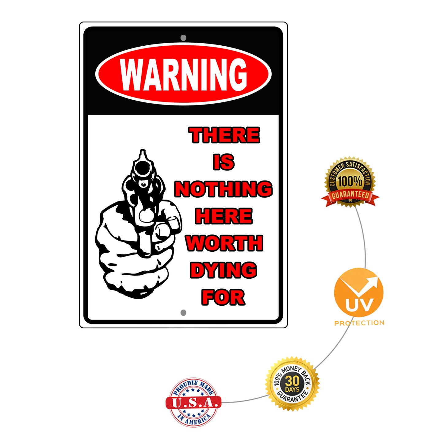Warning thee is nothing here worth dying for aluminum metal sign