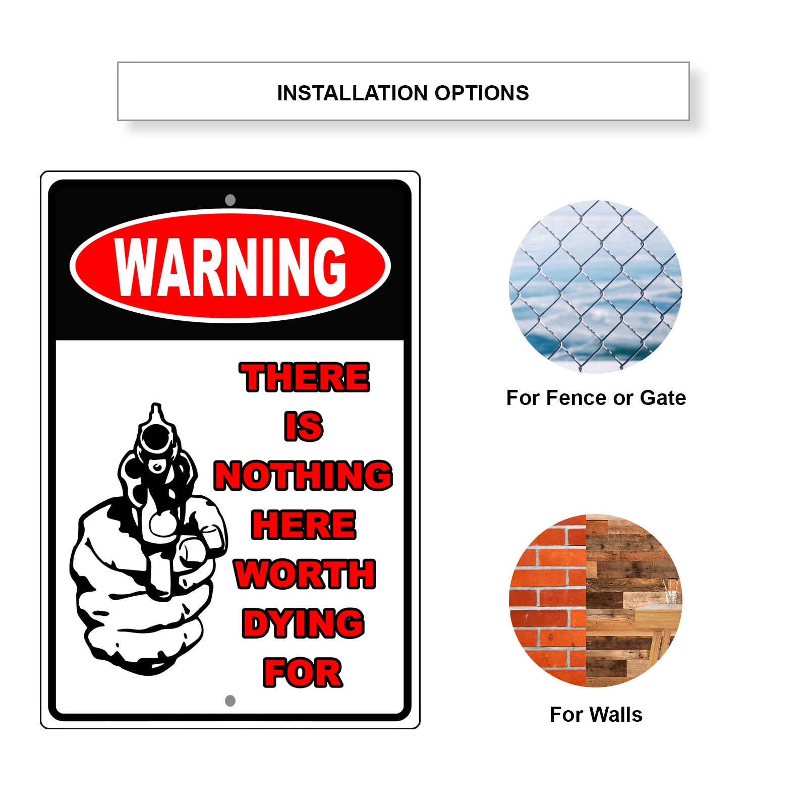 Warning thee is nothing here worth dying for aluminum metal sign