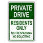 Private drive residents only no trespassing no soliciting aluminum metal sign green