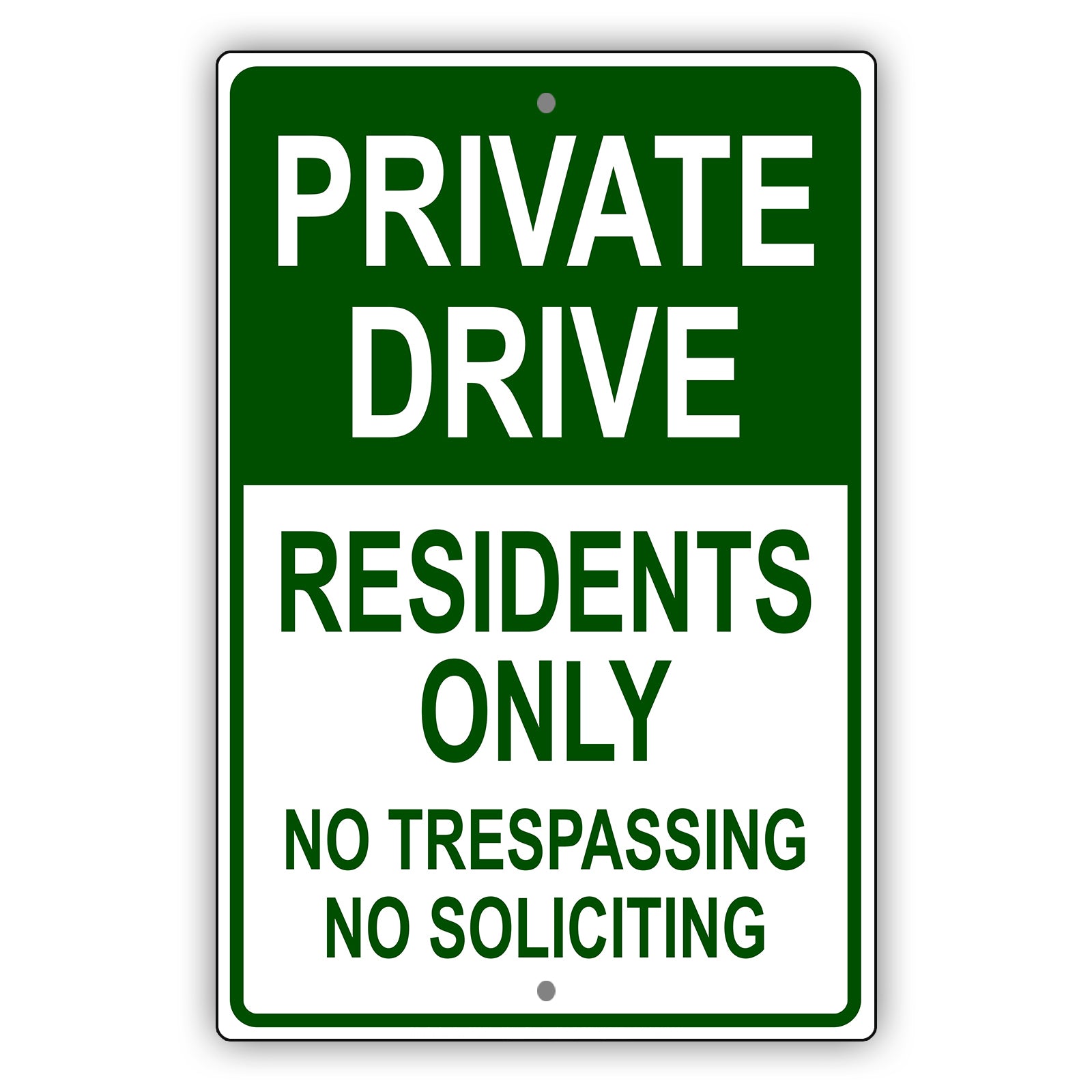 Private drive residents only no trespassing no soliciting aluminum metal sign green