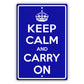 Keep calm and carry on aluminum metal sign blue