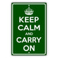 Keep calm and carry on aluminum metal sign green