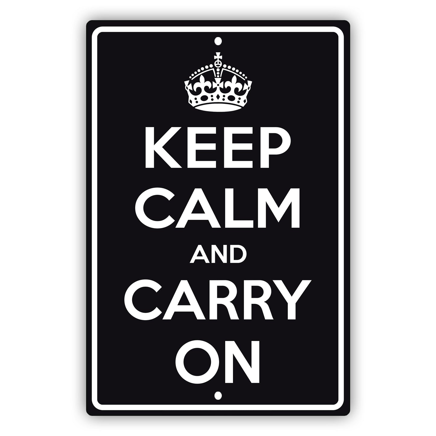Keep calm and carry on aluminum metal sign black