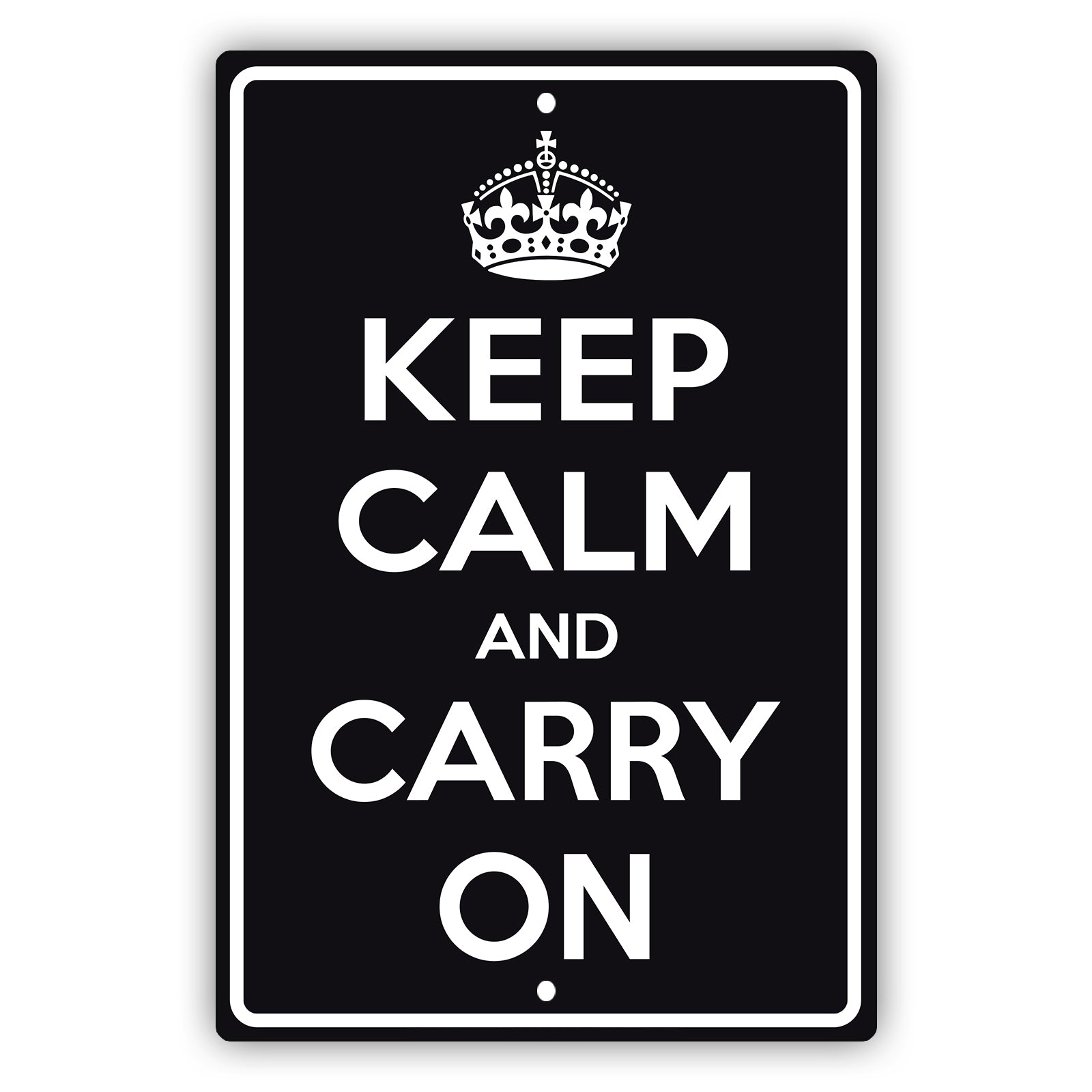 Keep calm and carry on aluminum metal sign black