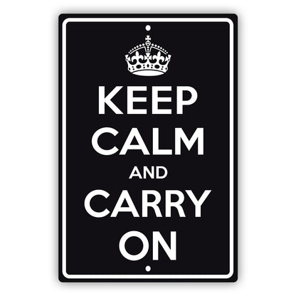 Keep calm and carry on aluminum metal sign black