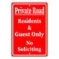 Private road residents & guest only no soliciting aluminum metal sign