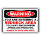 Warning you are entering a redneck area aluminum metal sign