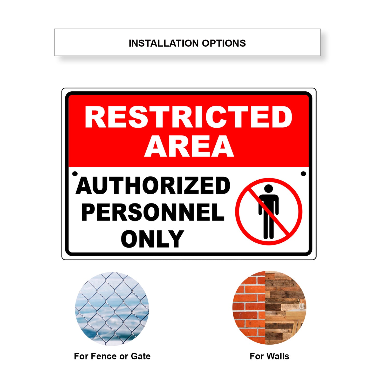 Restricted area authorized personnel only aluminum metal sign