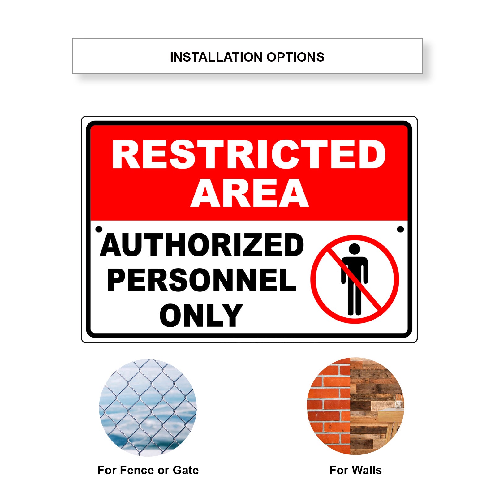 Restricted area authorized personnel only aluminum metal sign