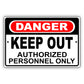 Danger keep out authorized personnel only aluminum metal sign