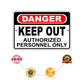 Danger keep out authorized personnel only aluminum metal sign