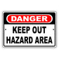 Danger keep out hazard area aluminum metal sign