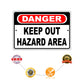 Danger keep out hazard area aluminum metal sign