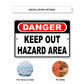Danger keep out hazard area aluminum metal sign