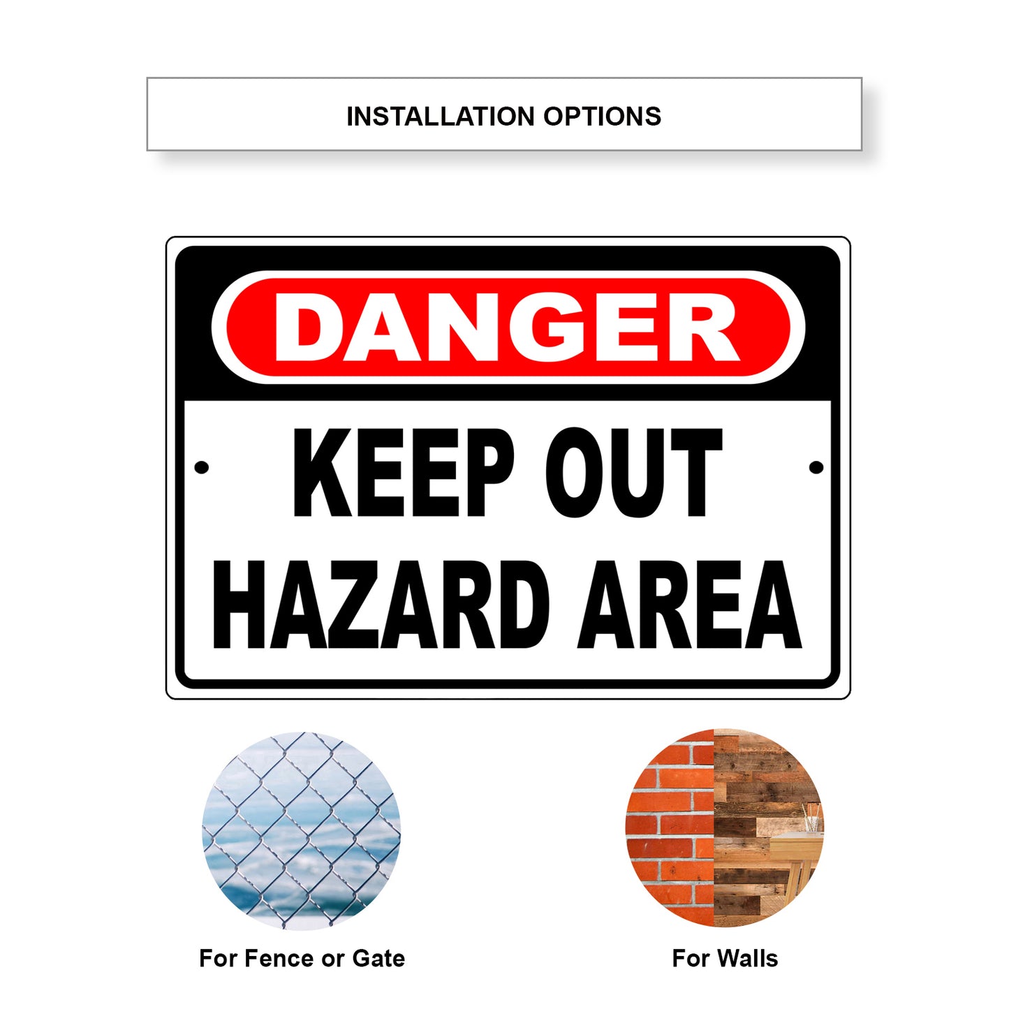 Danger keep out hazard area aluminum metal sign