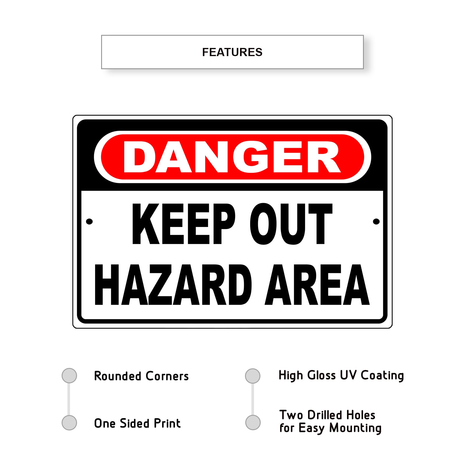 Danger keep out hazard area aluminum metal sign