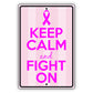 Keep calm and fight on aluminum metal sign