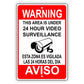 Warning This Area Is 24 Hour Under Surveillance Spanish Aluminum Metal Sign