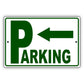 Left arrow parking aluminum metal sign