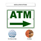 ATM right side aluminum metal sign