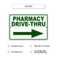 Pharmacy drive thru right side aluminum metal sign