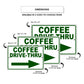 Coffee drive thru right side aluminum metal sign
