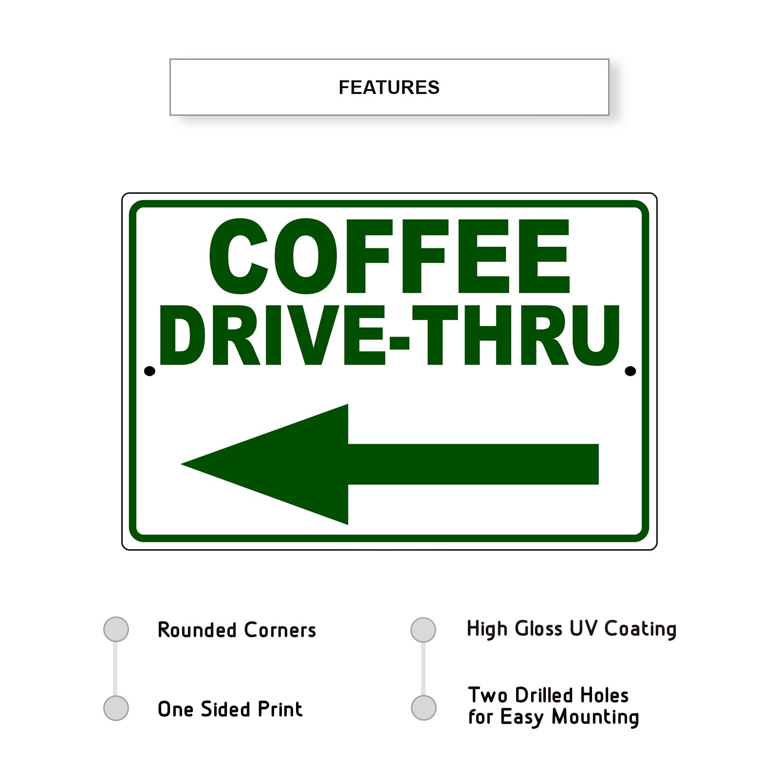 Coffee drive thru left side aluminum metal sign