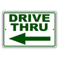 Drive thru left arrow aluminum metal sign