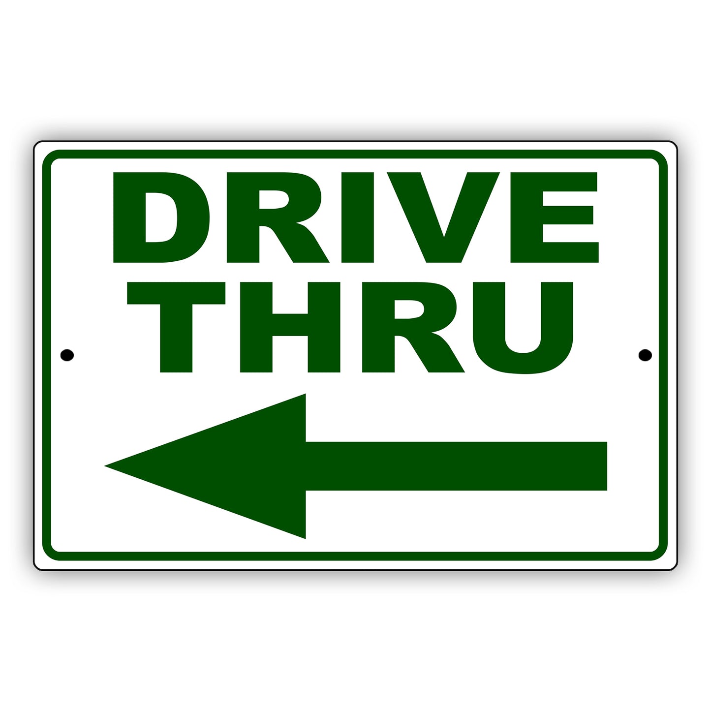 Drive thru left arrow aluminum metal sign