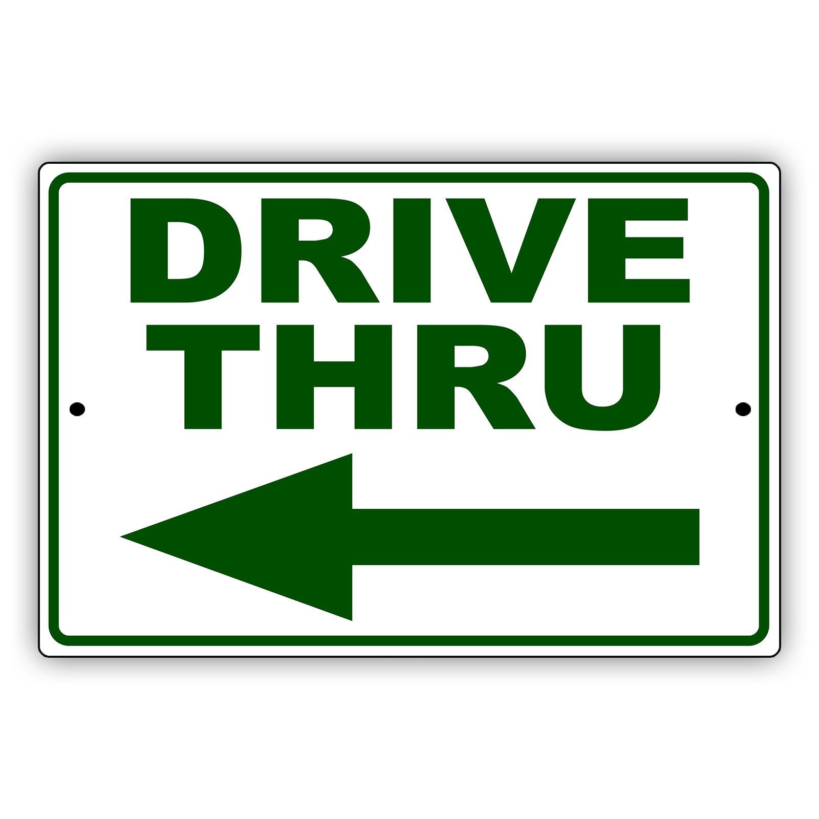 Drive thru left arrow aluminum metal sign