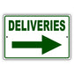 Deliveries right arrow aluminum metal sign