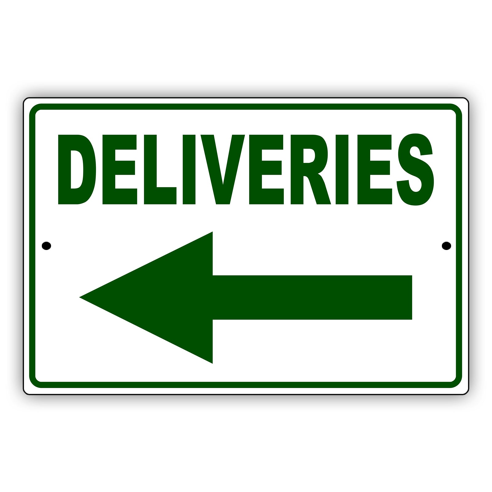 Deliveries left arrow aluminum metal sign