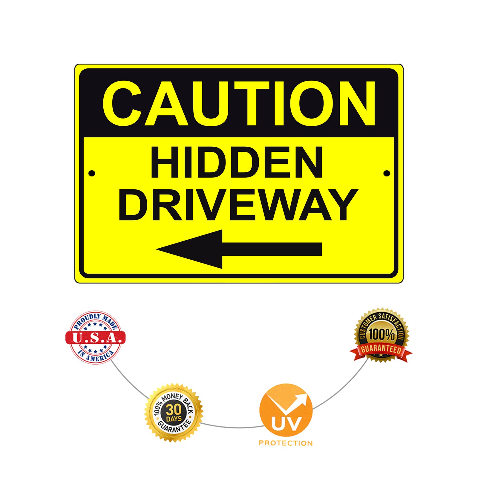Caution hidden driveway left arrow aluminum metal sign
