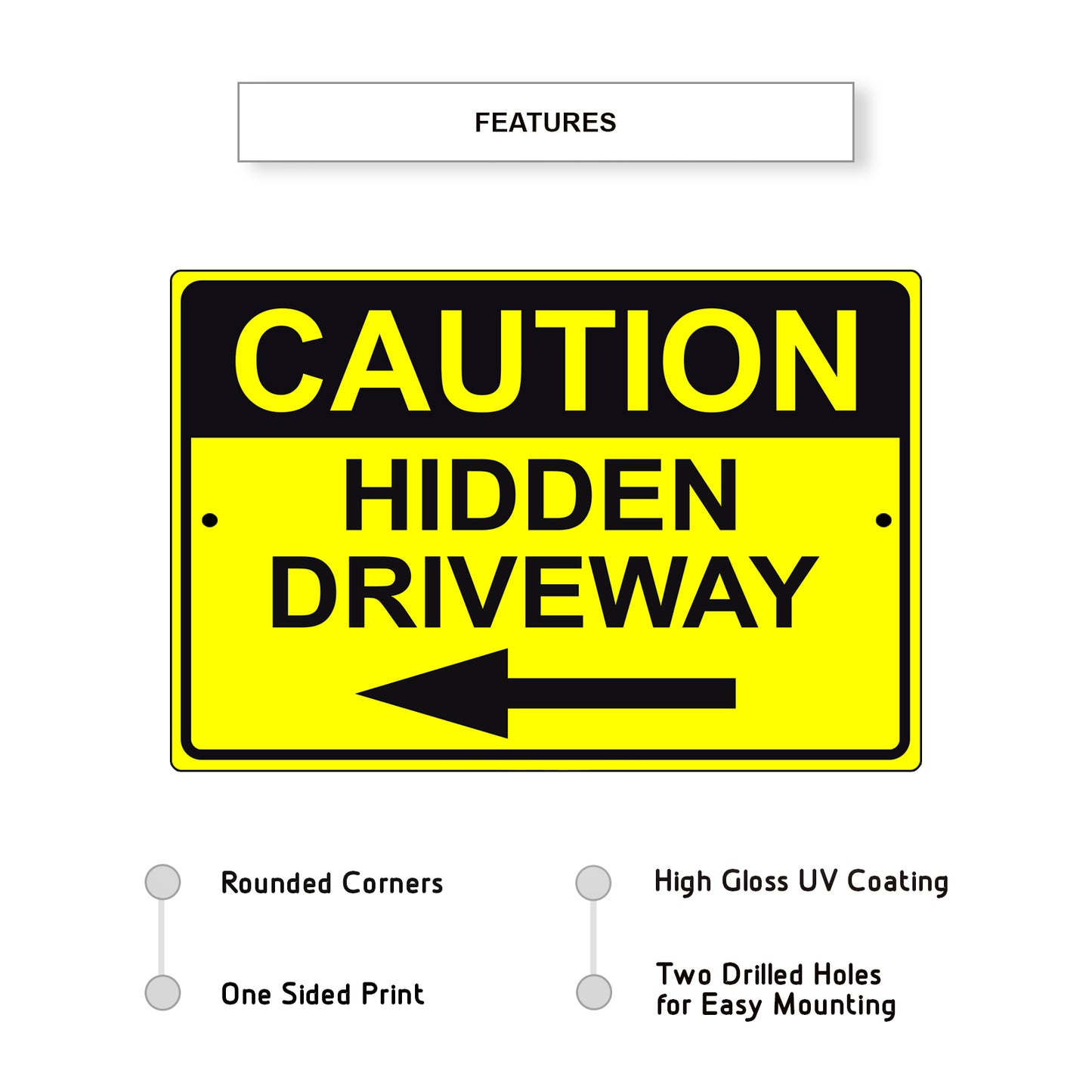 Caution hidden driveway left arrow aluminum metal sign