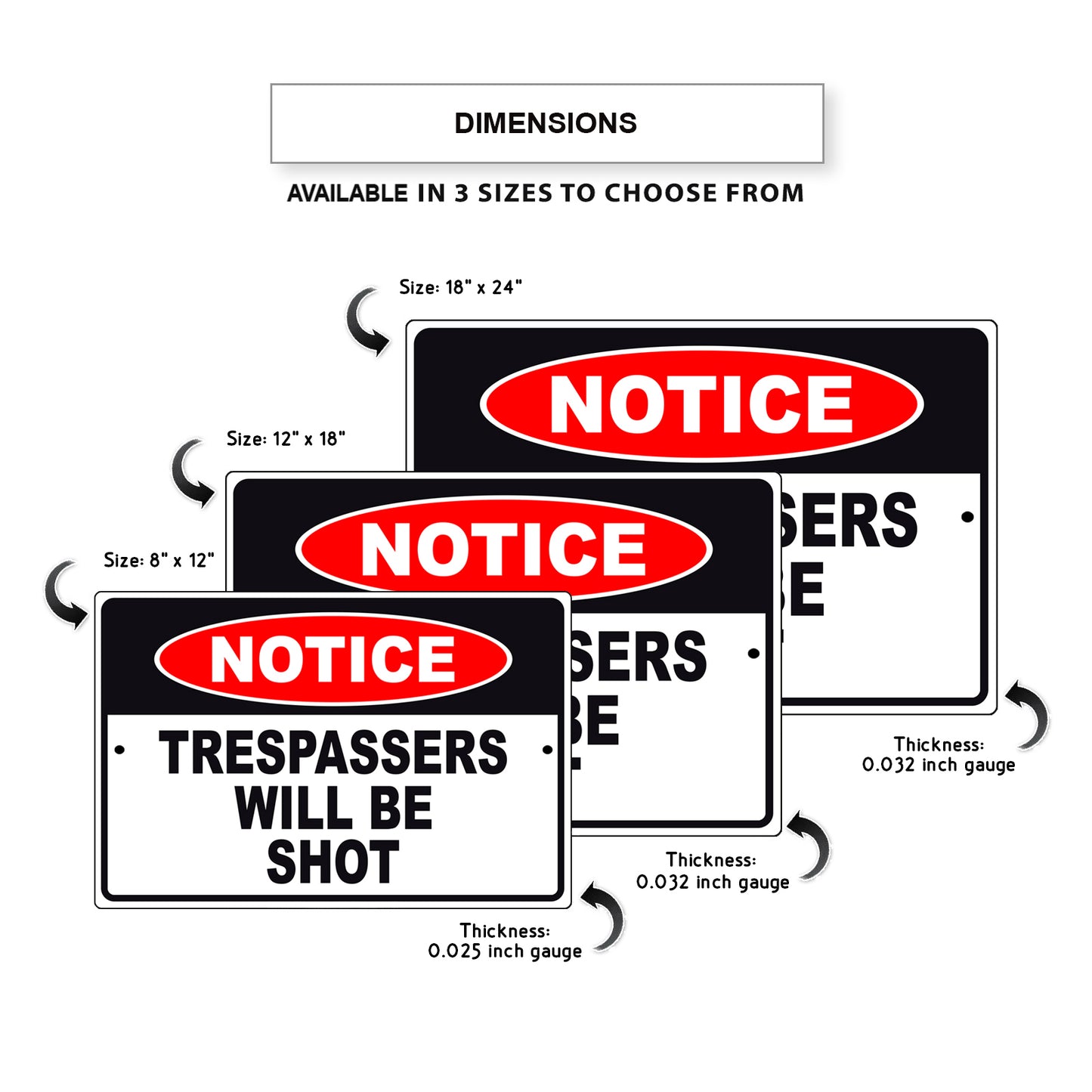 Notice trespassers will be shot aluminum metal sign