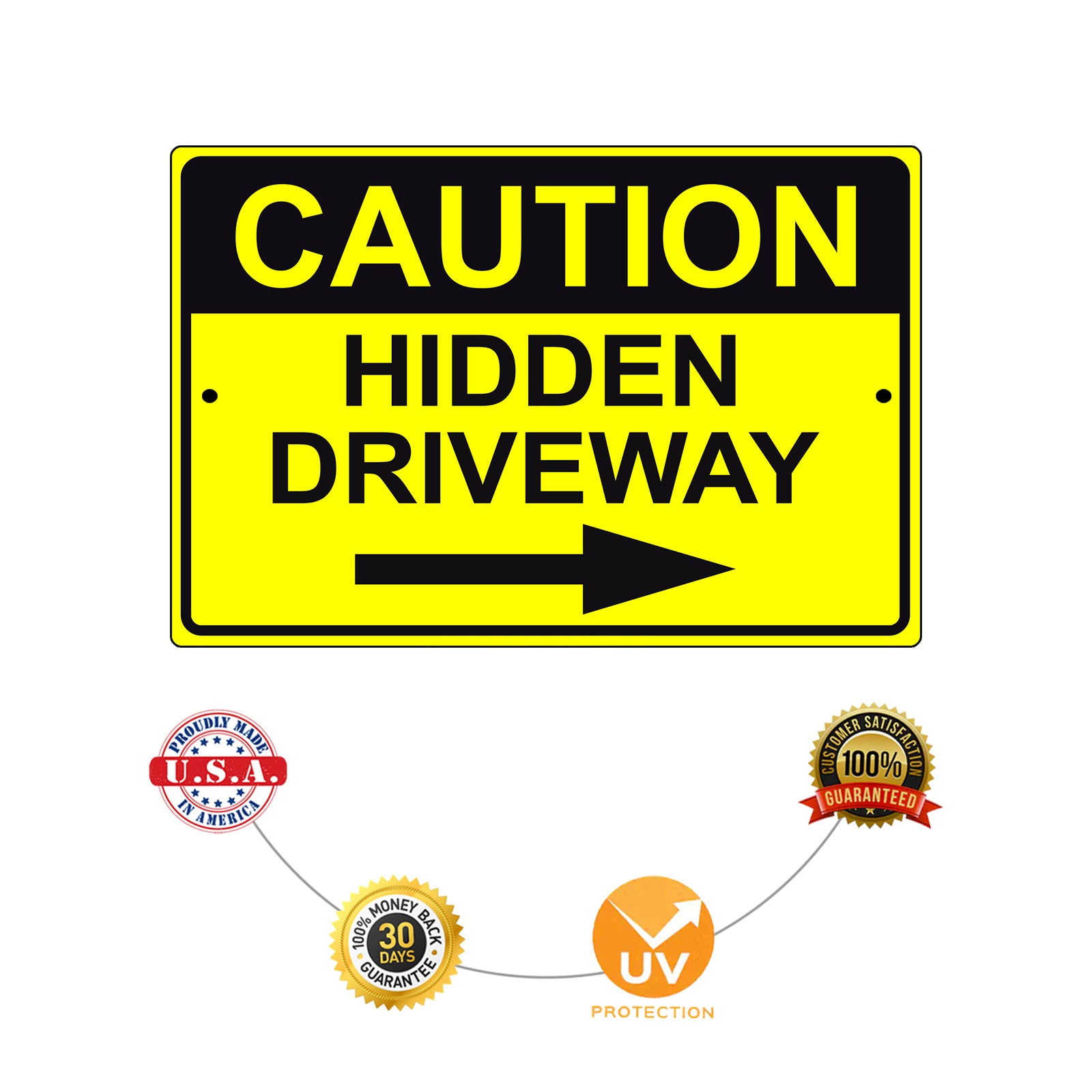 Caution hidden driveway right arrow aluminum metal sign