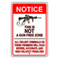 Notice this is not a gun free zone aluminum metal sign