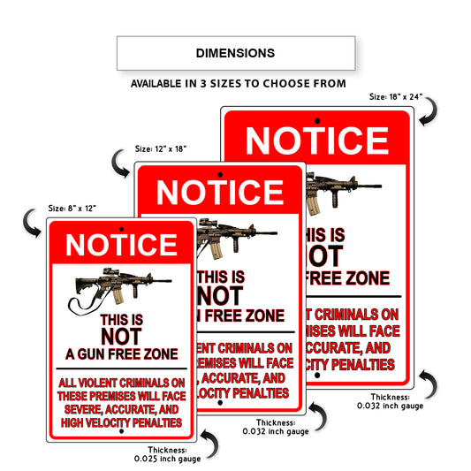 Notice this is not a gun free zone aluminum metal sign