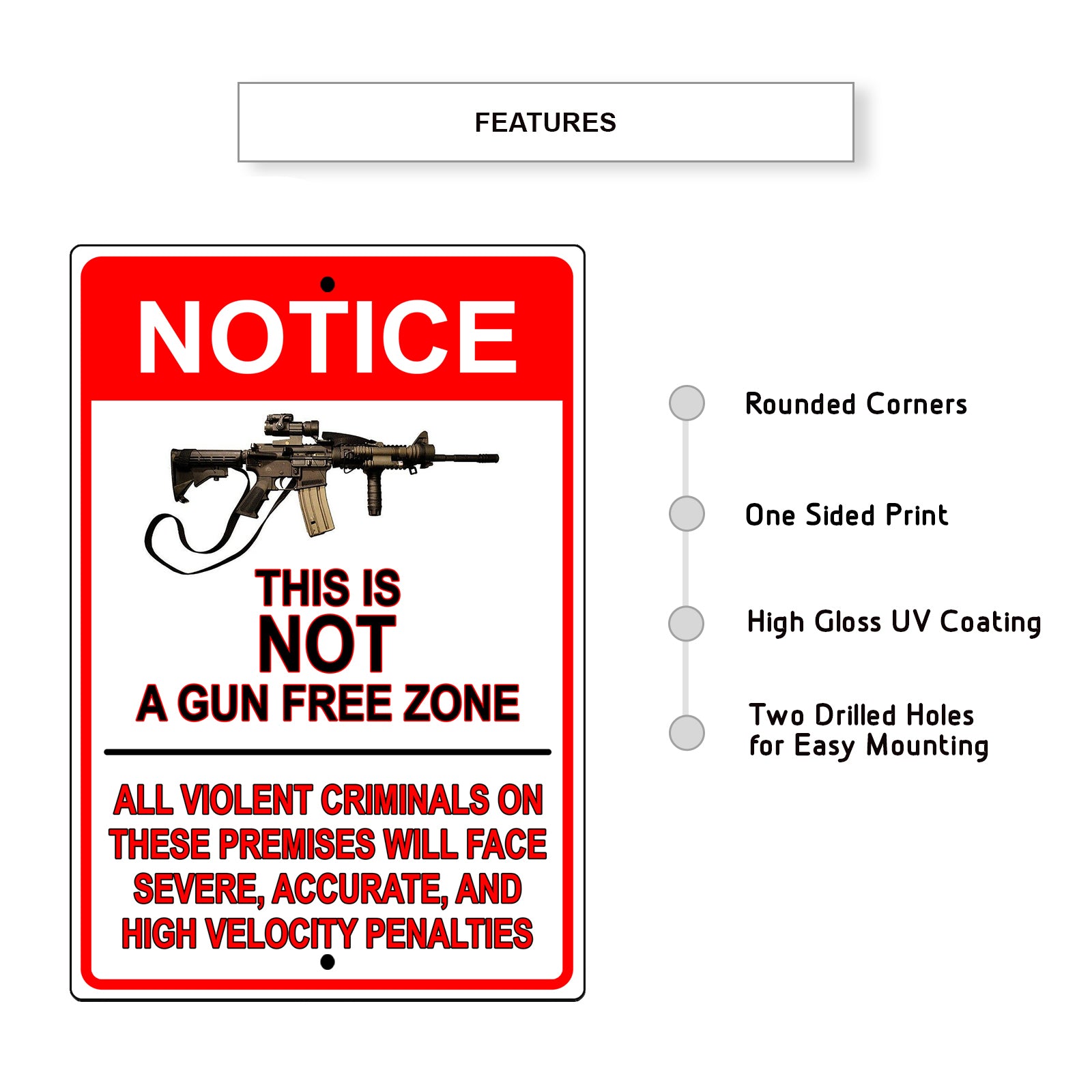 Notice this is not a gun free zone aluminum metal sign
