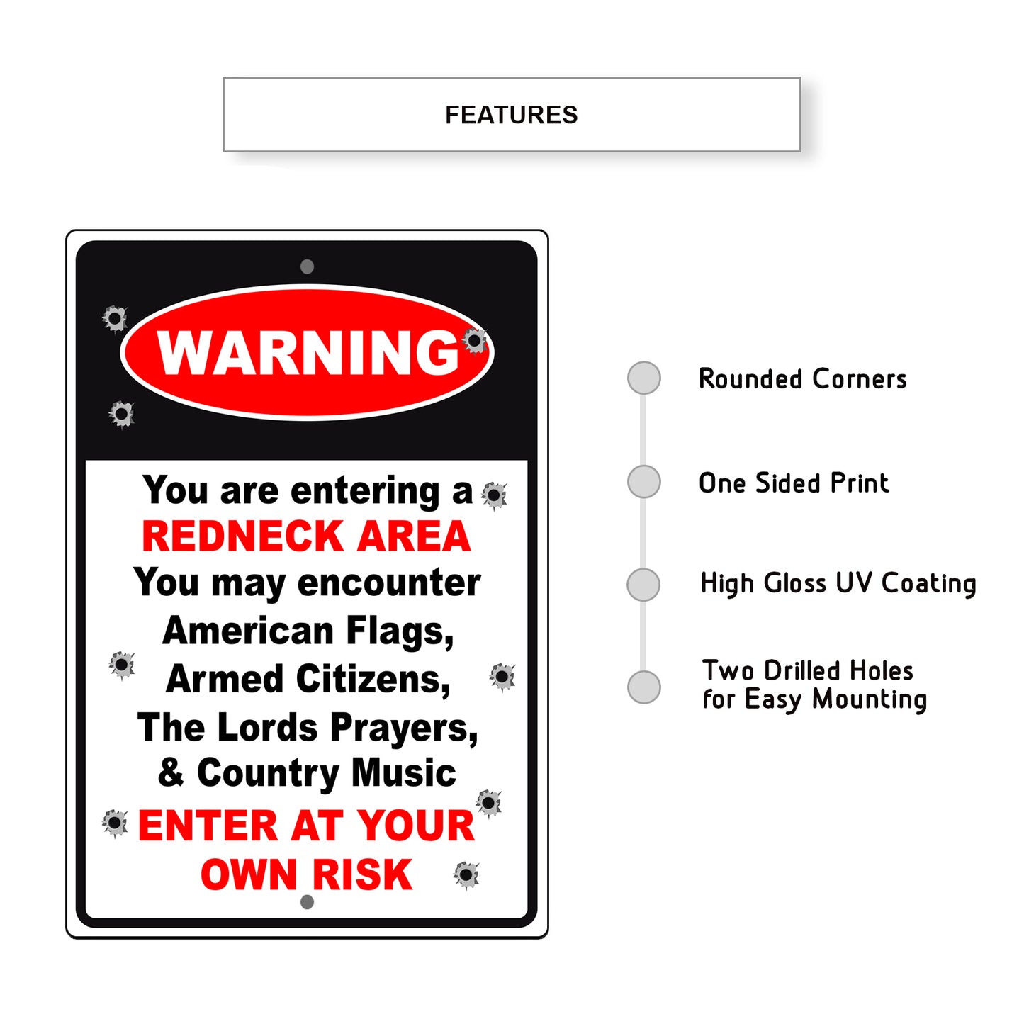 Warning you are entering a redneck area enter at your own risk aluminum metal sign