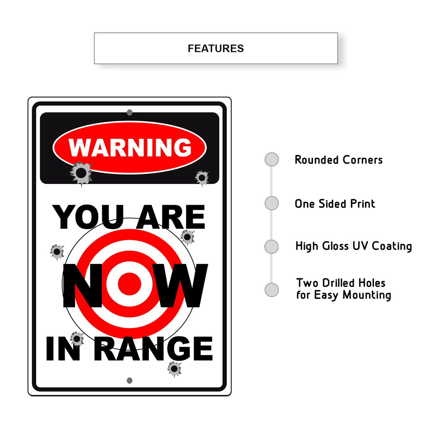 Warning you are now in range aluminum metal sign