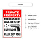 Private property trespassers will be shot survivors will be shot again aluminum metal sign 