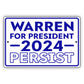 Warren for president 2024 persist aluminum metal sign