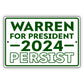 Warren for president 2024 persist aluminum metal sign