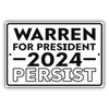 Warren for president 2024 persist aluminum metal sign