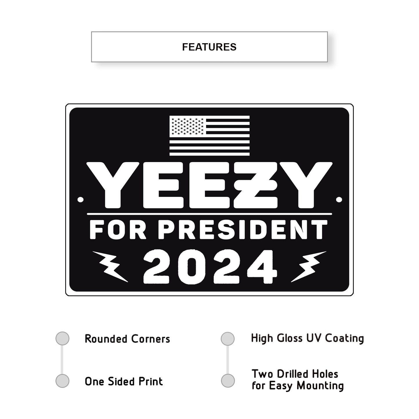 Yeezy for president 2024 aluminum metal sign