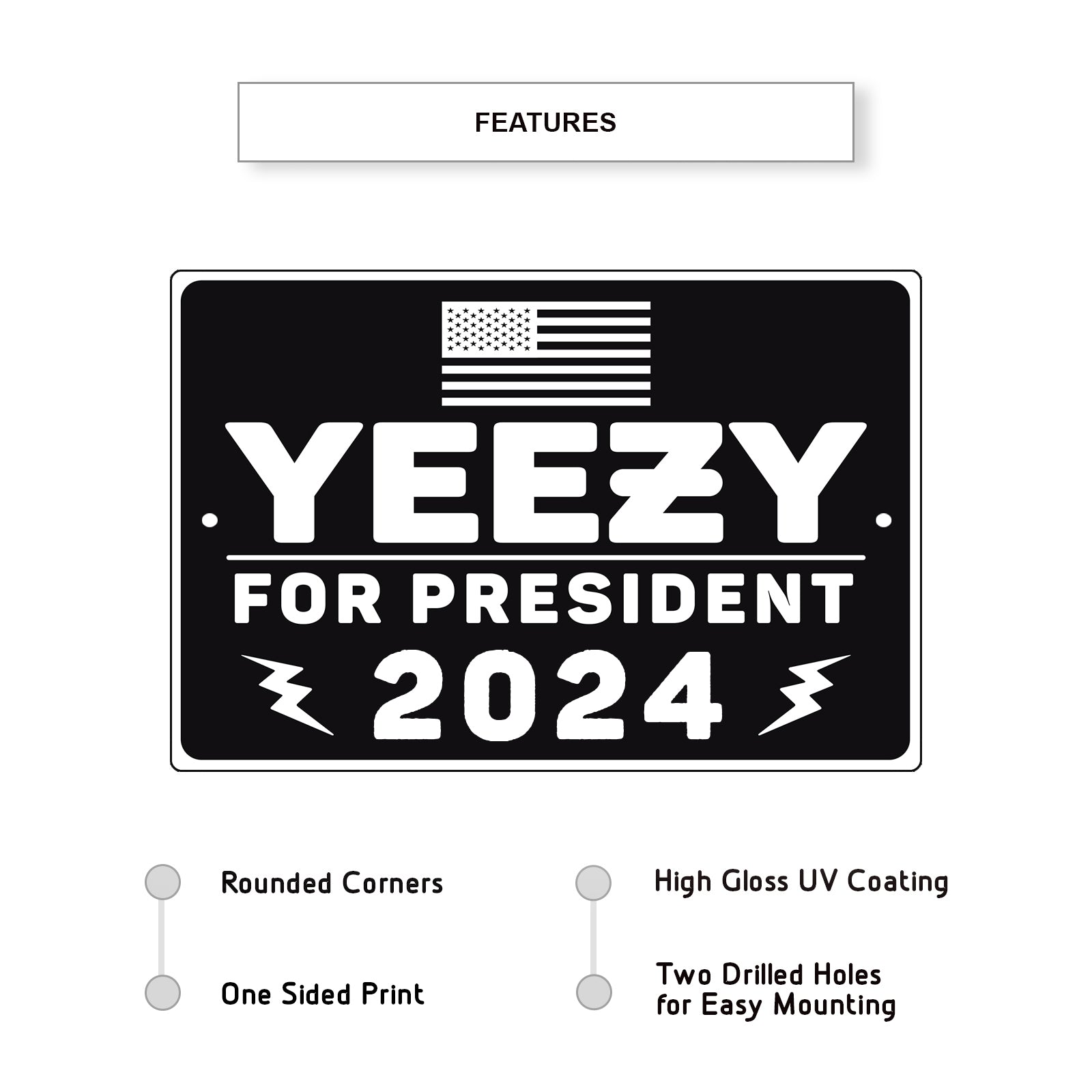 Yeezy for president 2024 aluminum metal sign