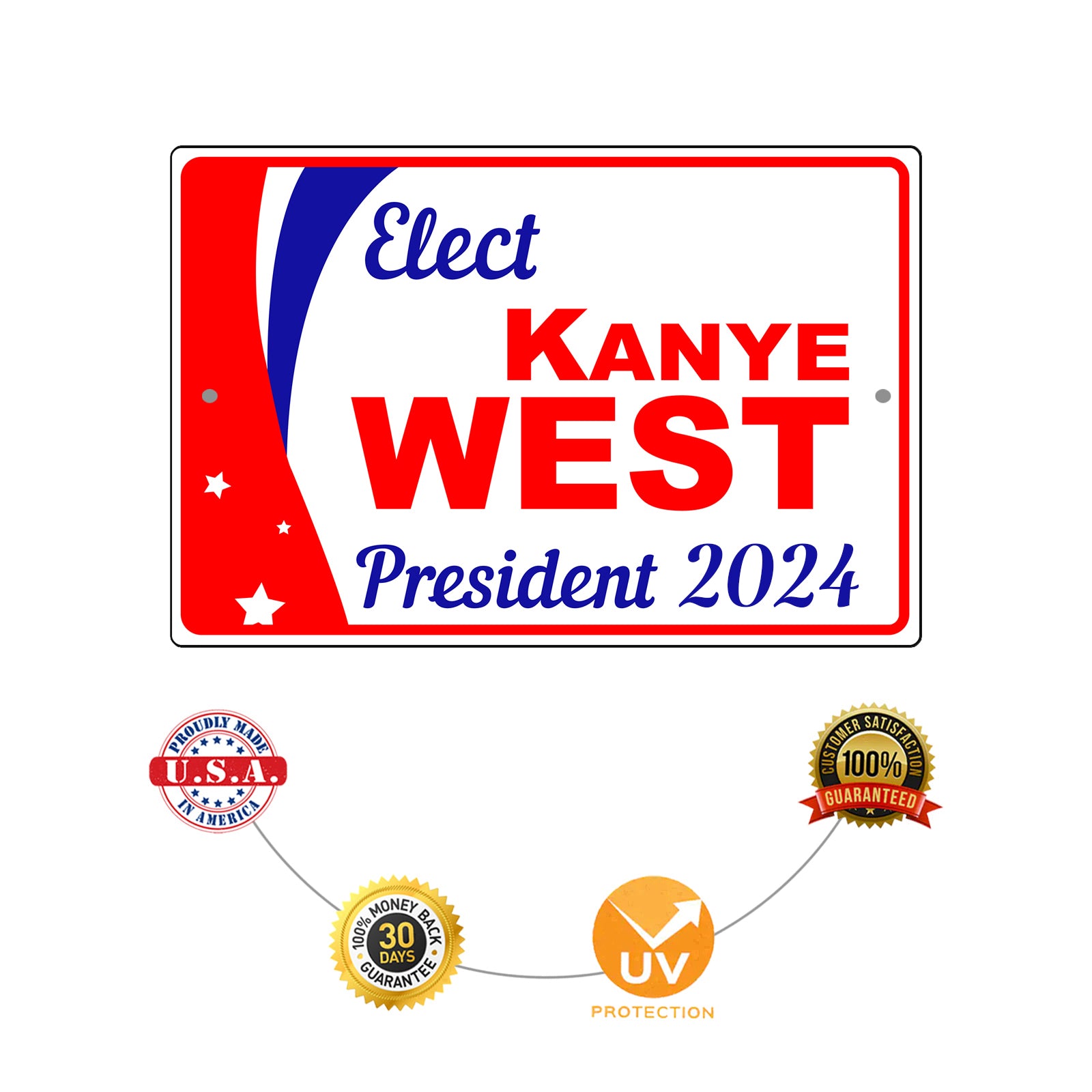 Elect Kanye West For President 2024 Aluminum Metal Sign Sign Fever