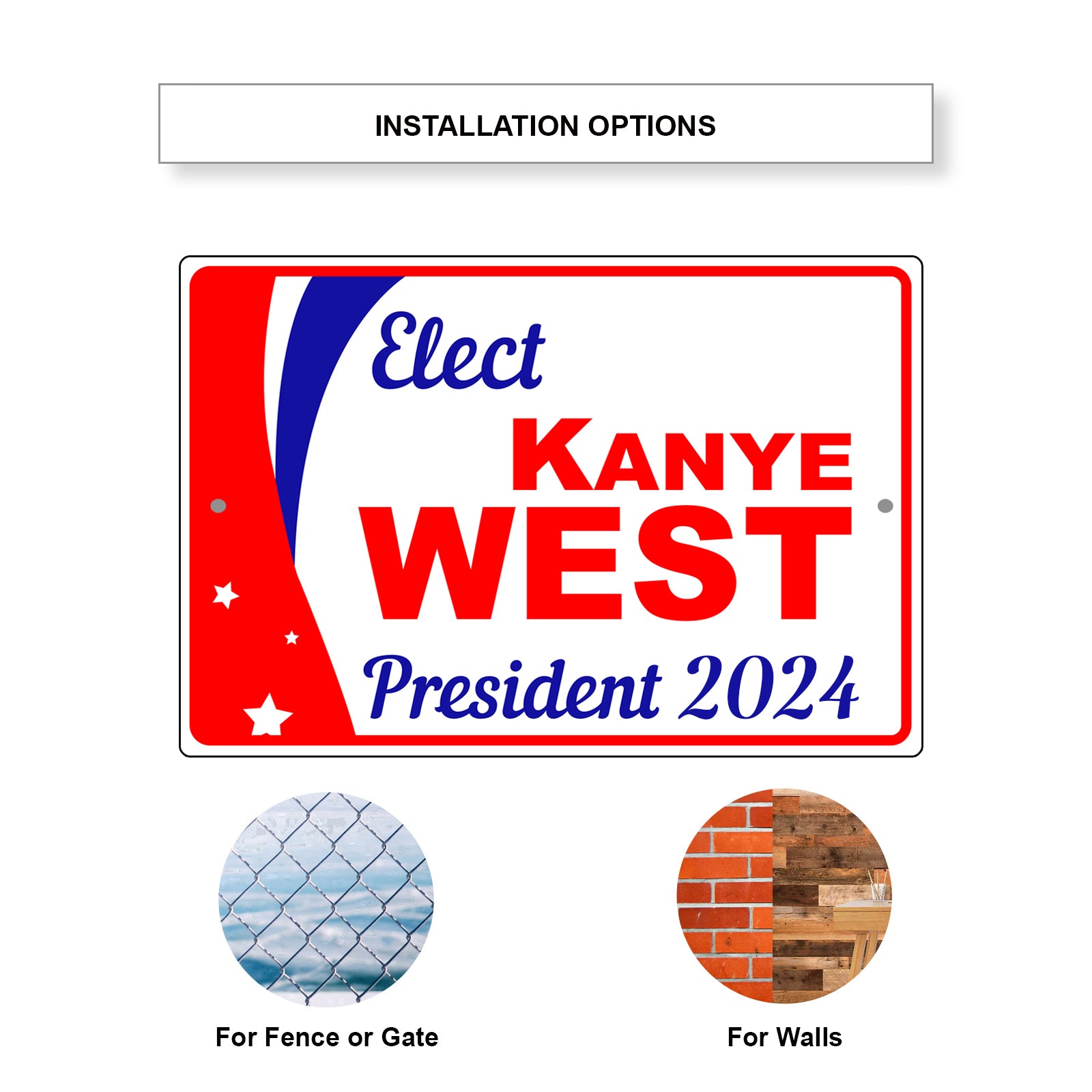 Elect Kanye West For President 2024 Aluminum Metal Sign Sign Fever