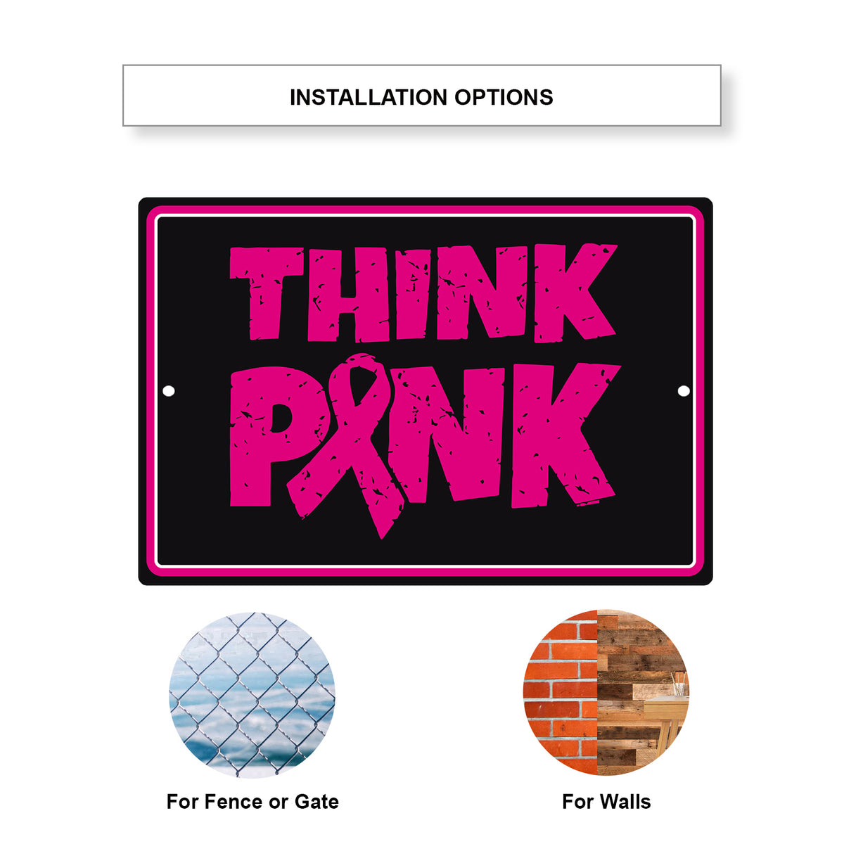 Think Pink Aluminum Metal Sign – Sign Fever